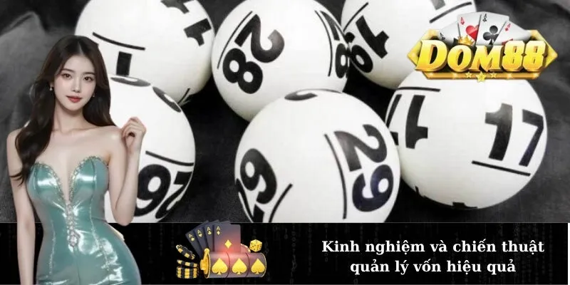 Kinh nghiệm và chiến thuật quản lý vốn hiệu quả